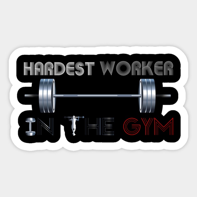 Hardest worker in the room, fit, highest level, gym lover,fitness,squat, for men's, for womens,beast Sticker by Wa-DeSiGn-DZ